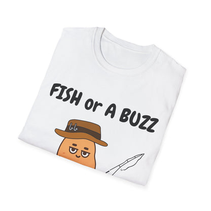 Fish or A Buzz, Im Catchin Something Tee