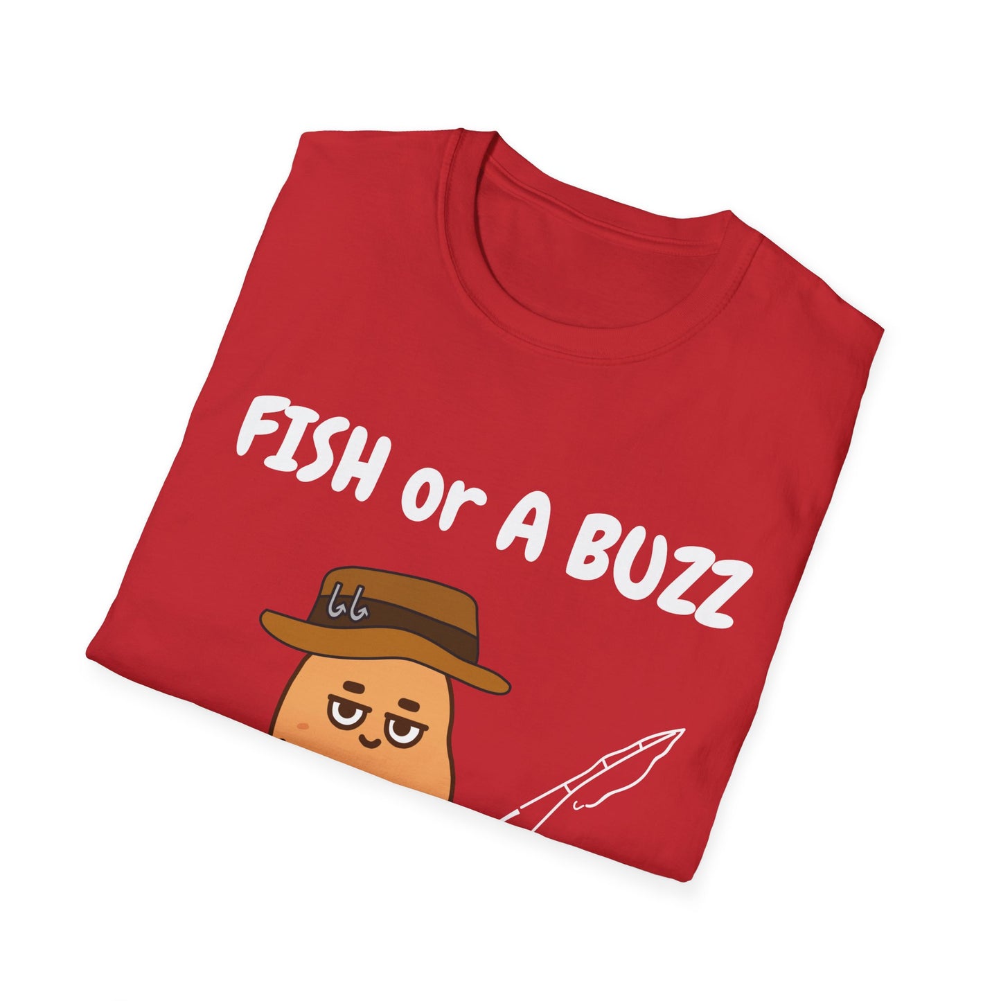 Fish or A Buzz, Im Catchin Something Tee